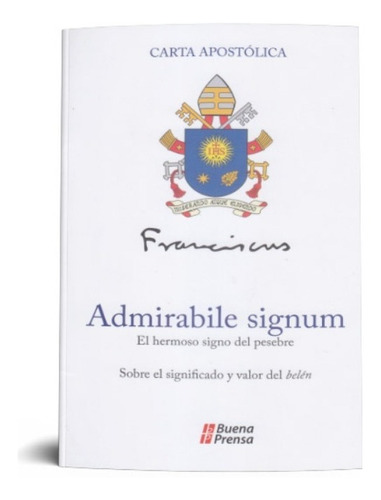 Carta Apostolica Admirabile Signum - Papa Francisco
