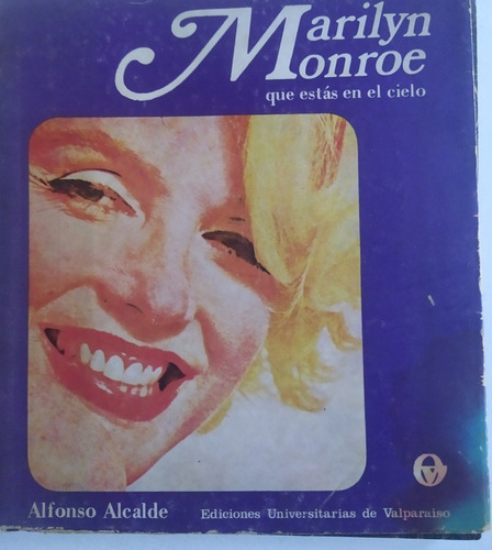 Marilyn Monroe Que Estas En El Cielo. Alfonso Alcalde