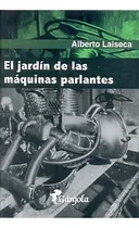 Comprar Jardin De Las Maquinas Parlantes, El - Alberto Laiseca