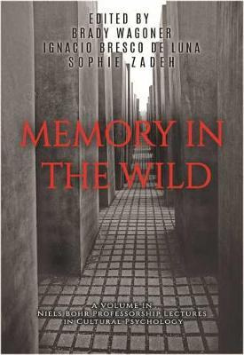 Libro Memory In The Wild - Brady Wagoner