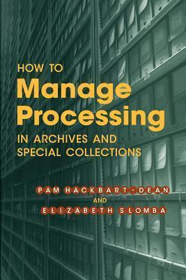 Libro How To Manage Processing Of Archives And Special Co...