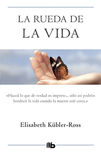 Libro Rueda De La Vida Coleccion Espiritualidad De Kubler Ro