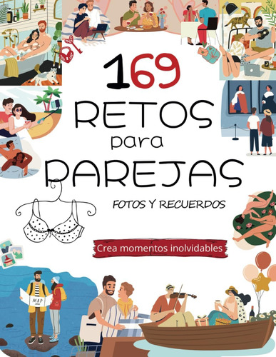 Libro: 169 Retos En Pareja: Crea Momentos Inolvidables, Álbu