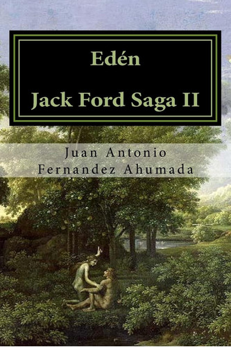 Libro:  Eden: Jack Ford Saga Ii (spanish Edition)