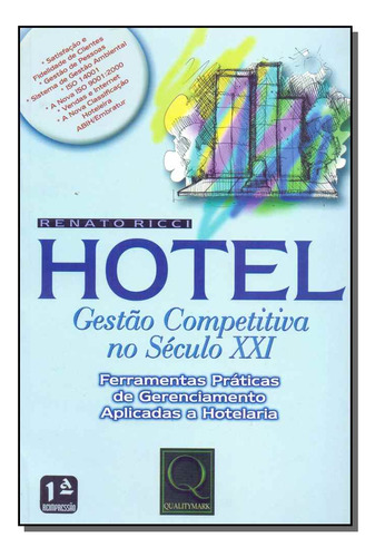 Hotel: Gestão Competitiva No Século X X I, De Renato  Ricci. Editora Qualitymark, Capa Dura Em Português