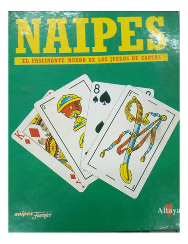 Naipes: El Fascinante Mundo De Los... Naipes Fournier