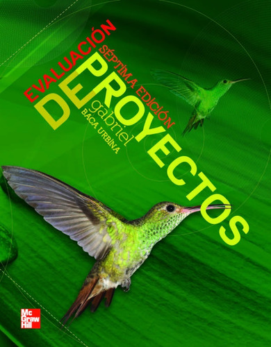 Evaluación De Proyectos 7.° Ed. Gabriel Baca