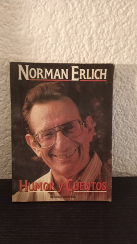 Humor Y Cuentos - Norman Erlich