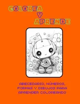 Comprar Colorea Y Aprende Palabras: Libro De Colorear Para Niños Con