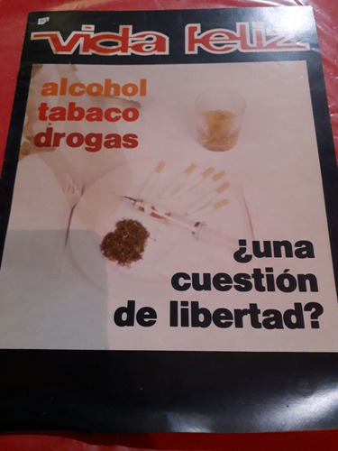 Revista Vida Feliz Alcohol Tabaco Drogas 1982 N7