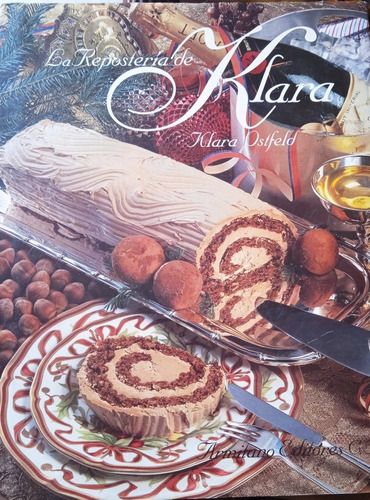 La Repostería De Klara (tapa Dura) / Klara Ostfeld