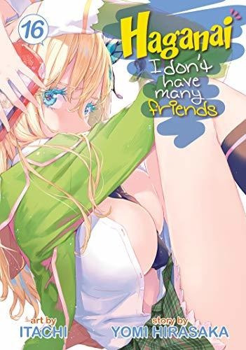 Book : Haganai I Dont Have Many Friends Vol. 16 - Hirasaka,