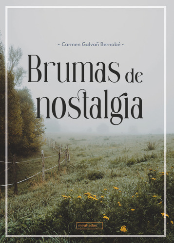 Brumas De Nostalgia - Galvañ Bernabe,carmen