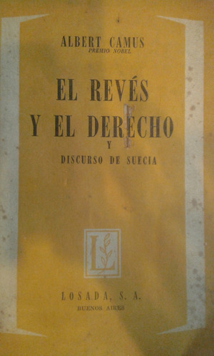 El Revès Y El Derecho Y Discurso De Suecia. Albert Camus