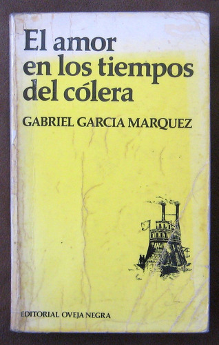 El Amor En Los Tiempos Del Colera  Gabriel Garcia Marquez