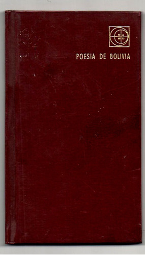 Poesía De Bolivia - De La Época Precolombina Al Modernismo