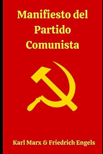 Libro: Manifiesto Del Partido Comunista: El Preludio Del Com