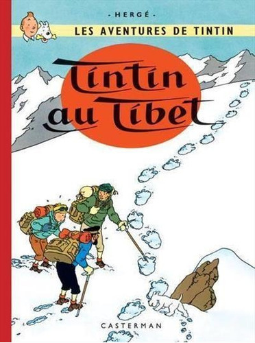 Tintin Au Tibet - 1ªed.(2007), De Hergé., Vol. 20. Editora Casterman, Capa Dura, Edição 1 Em Francês, 2007
