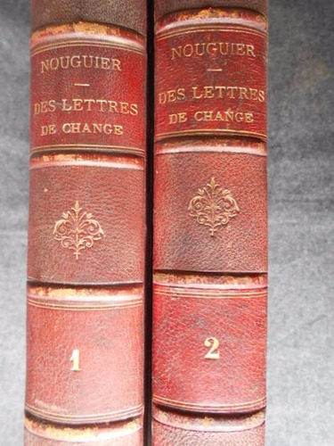 Lettres De Change Effets Et De Commerce. Nouguier. 2 Ts 1875