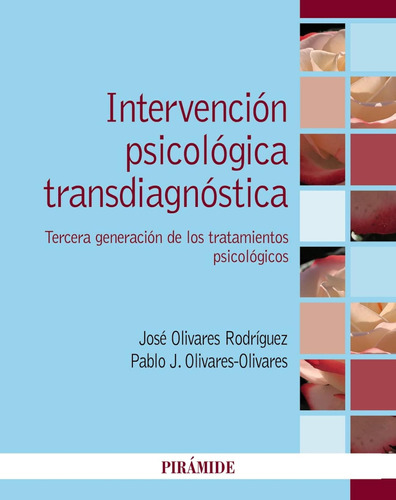 Intervención Psicológica Transdiagnóstica: Tercera Generació