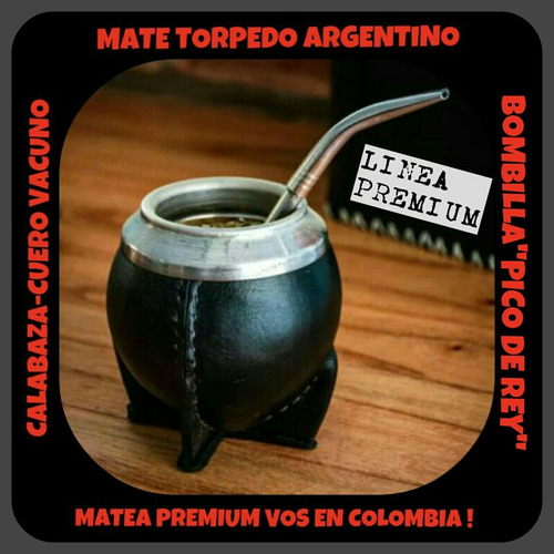 Linea Premium!mate Torpedo Argentino+bombilla Pico De Rey ! 