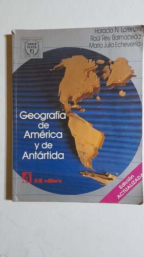 Geografía De América Y De Antártida - Az - Serie Plata