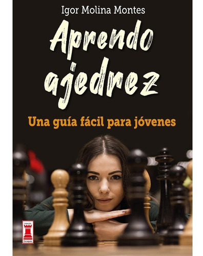 Aprendo Ajedrez, De Molina Montes, Igor. Editorial Robin Book, Tapa Blanda, Edición 1 En Español, 2022