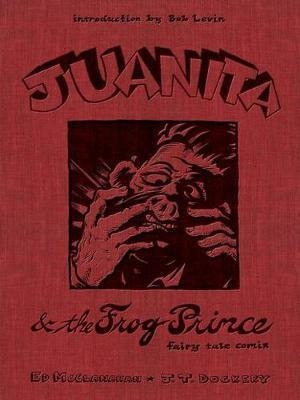 Juanita And The Frog Prince : Fairy Tale Comix -  (hardback)