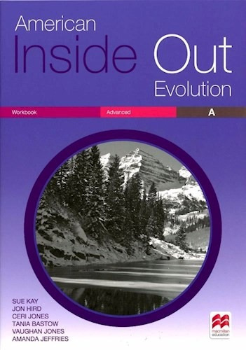 American Inside Out Evolution Advanced A - Workbook, de Kay, Sue. Editorial Macmillan, tapa blanda en inglés americano, 2018