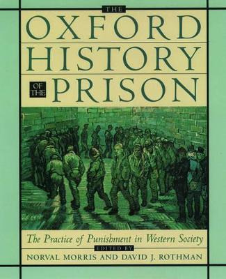 Libro The Oxford History Of The Prison : The Practice Of ...