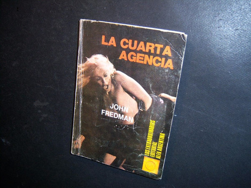 La Cuarta Agencia . John Fredman