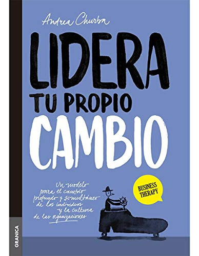 Lidera Tu Propio Cambio - Churba Andrea