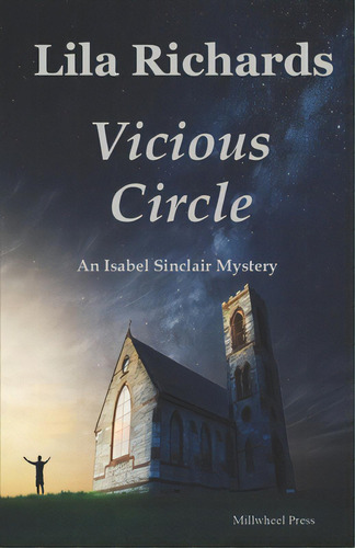 Vicious Circle: An Isabel Sinclair Mystery, De Richards, Lila. Editorial Lightning Source Inc, Tapa Blanda En Inglés