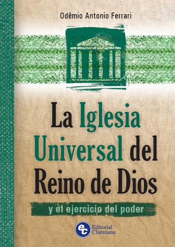 Iglesia Universal Del Reino De Dios,la-y El Ejercicio Del Po | MercadoLibre