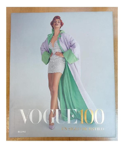 Libro - Vogue 100 - Un Siglo De Estilo - Robin Muir - Blume