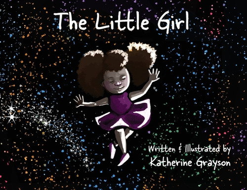 The Little Girl, De Grayson, Katherine Elizabeth. Editorial Lightning Source Inc, Tapa Blanda En Inglés
