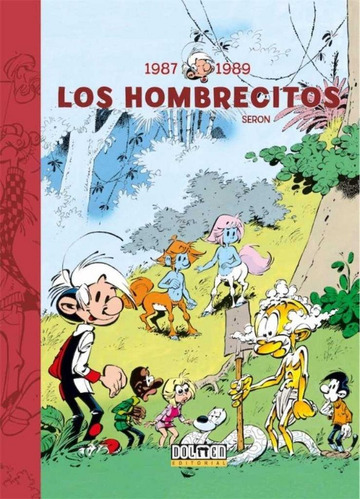 Los Hombrecitos 1987-1989, De Seron, Pierre. Tebeos Dolmen Editorial, S.l. En Español