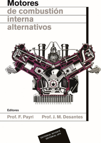 Motores De Combustión Intermna Alternativos  -  Payri, Fran