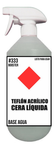 Teflon Acrilico Cera Liquida 1 L Brillo Extremo