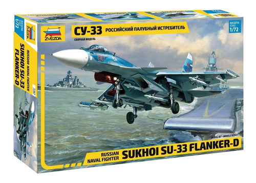 Sukhoi Su-33 Flanker- D 1/72 Kit Para Montar Zvezda 7295