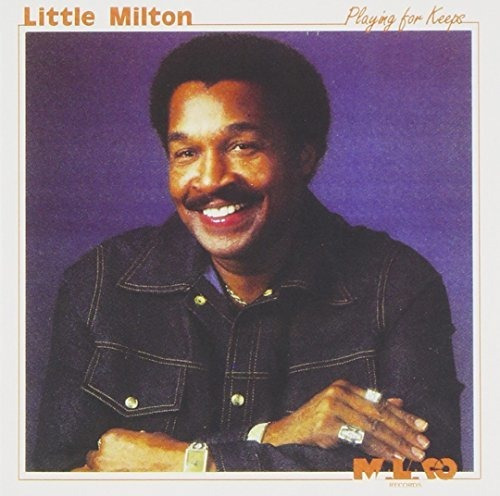 Cd Playing For Keeps - Little Milton