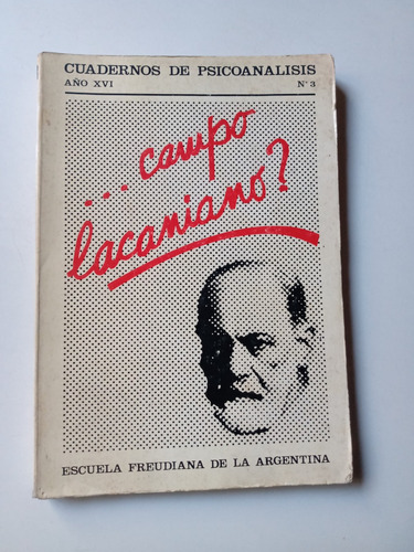 Cuadernos De Psicoanalisis Año 16 Numero 3 Campo Lacaniano 