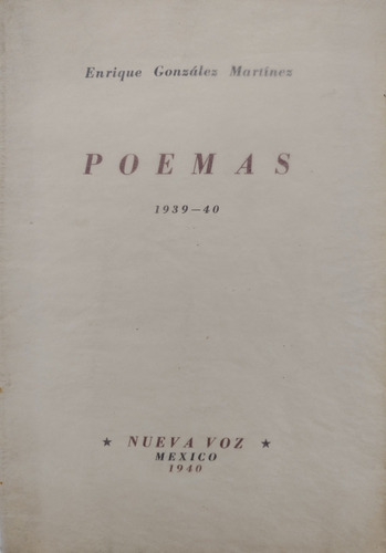 Enrique González Martínez. Poemas. Firmado