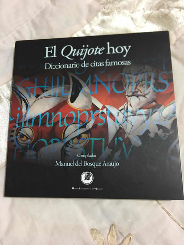 El Quijote Hoy Autor Manuel Del Bosque Araujo Editorial Impu (Usado)