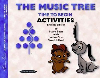 The Music Tree Time To Begin Activities - Steve Betts (pa...