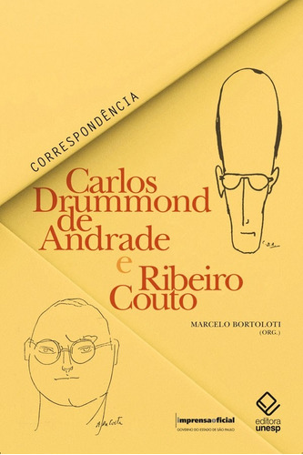 Carlos Drummond de Andrade e Ribeiro Couto: Correspondência, de Andrade, Carlos Drummond de. Fundação Editora da Unesp, capa mole em português, 2019