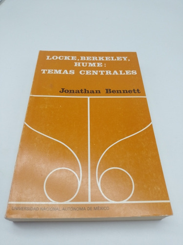 Locke, Berkeley, Hume: Temas Centrales Jonathan Bennet (Usado)