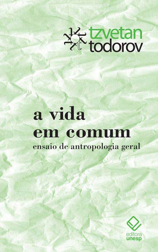 Libro Vida Em Comum A: Ensaio De Antropologia Geral De Tzevt