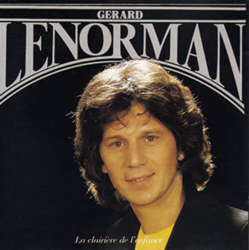 Gérard Lenorman La Clairiere De L'enfance Cd