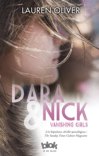 Dara & Nick, de Oliver, Lauren. Editorial B de Blok (Ediciones B), tapa blanda en español